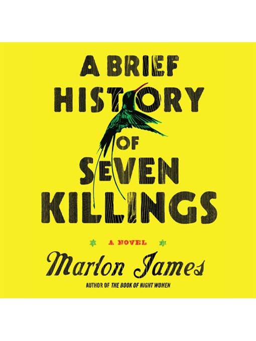 Détails du titre pour A Brief History of Seven Killings par Marlon James - Liste d'attente